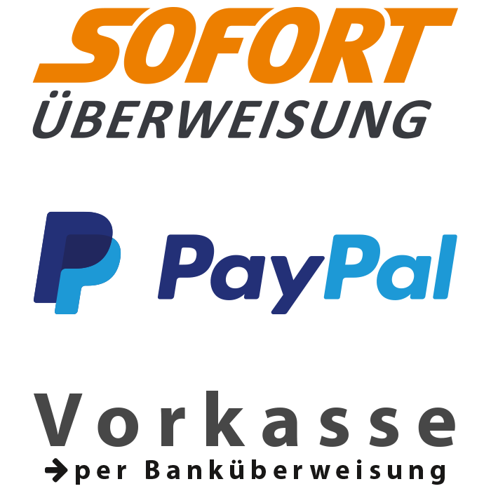 Wir bieten PayPal und Sofortüberweisung.